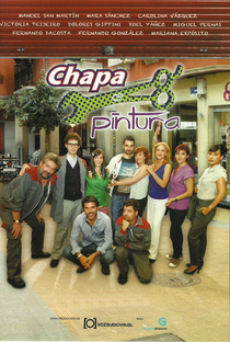 Chapa e Pintura (1ª Temporada) - Poster / Capa / Cartaz - Oficial 1