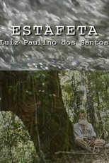 Estafeta - Luiz Paulino dos Santos (Estafeta - Luiz Paulino dos Santos)