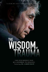 Sabedoria do trauma (The Wisdom of Trauma)