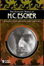The Fantastic World of M.C. Escher (The Fantastic World of M.C. Escher)