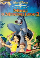 Mogli: O Menino Lobo 2 (The Jungle Book 2)