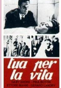 Tua per la Vita (Tua per la Vita)