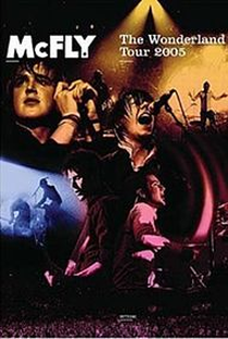McFly - Wonderland Tour 2005 - Poster / Capa / Cartaz - Oficial 1