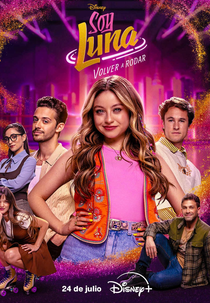 Sou Luna: De Volta à Pista (Soy Luna. Volver a Rodar)