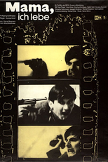 Mama, I'm Alive (Mama, ich lebe)