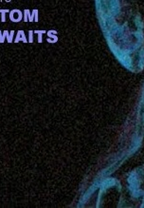 Tom Waits Made Me Cry (Tom Waits Made Me Cry)