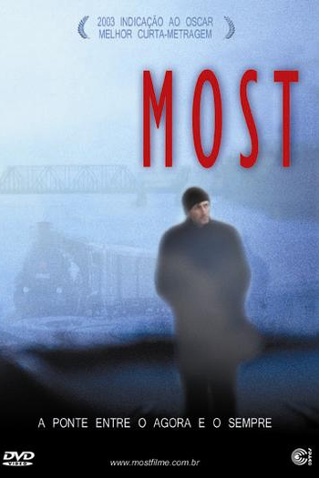  de Curta Most - A Ponte Entre o Agora e Sempre  (2003)