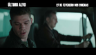 Último Alvo | Trailer Dublado | 27 de Fevereiro Somente Nos Cinemas