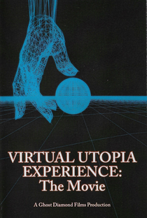 Virtual Utopia Experience: The Movie - Poster / Capa / Cartaz - Oficial 1