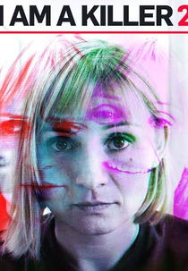 Sou um Assassino (2ª Temporada) (I Am A Killer (Season 2))