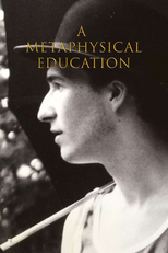 A Metaphysical Education (A Metaphysical Education)