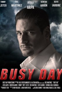 Busy Day - Poster / Capa / Cartaz - Oficial 1
