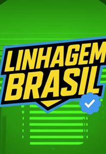Linhagem Brasil (Linhagem Brasil)