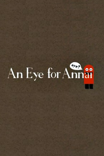 Poster de Curta An Eye For Annai (2006)