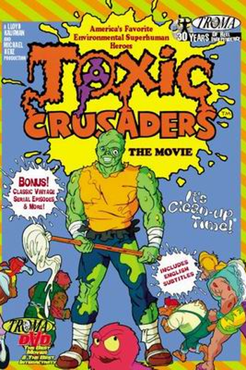Poster de Filme Toxic Crusaders - O Filme (1997)