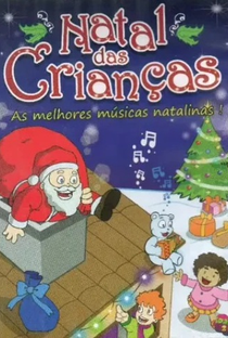 Natal das Crianças - As Melhores Músicas Natalinas! - Poster / Capa / Cartaz - Oficial 1