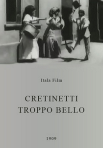 Cretinetti troppo bello (Cretinetti troppo bello)