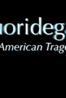 Fluorigate: An American Tragedy - Poster / Capa / Cartaz - Oficial 1