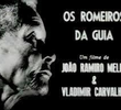 Os Romeiros da Guia