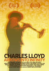 Charles Lloyd: Flechas ao Infinito (Charles Lloyd: Arrows Into Infinity)