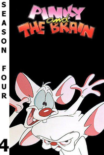 Pinky e o Cérebro (4ª Temporada) - Poster / Capa / Cartaz - Oficial 1