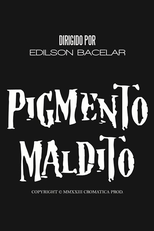 Pigmento Maldito (Pigmento Maldito)
