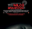 Who the Fuck Is Milos Brankovic?