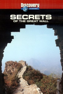 Os Grandes Tesouros da Arqueologia - Os Segredos da Grande Muralha da China - Poster / Capa / Cartaz - Oficial 3