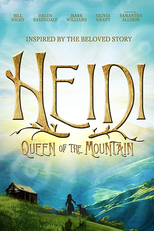 Heidi: Rainha da Montanha (Heidi: Queen of the Mountain)