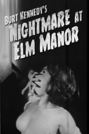 Poster de Curta Nightmare At Elm Manor (1961)