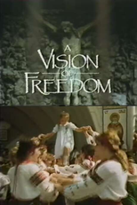 Uma Visão de Liberdade (A Vision of Freedom)
