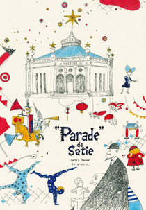 "Parade" de Satie ("Parade" de Satie)