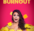 Bruna Louise: Burnout