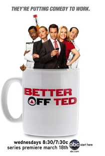 Better off Ted (1ª temporada) - Poster / Capa / Cartaz - Oficial 1