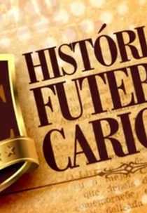 História do Futebol Carioca (História do Futebol Carioca)