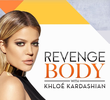 Revenge Body with Khloé Kardashian