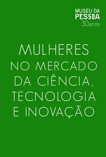 Mulheres no Mercado de Ciências, Tecnologia e Inovação - Poster / Capa / Cartaz - Oficial 1