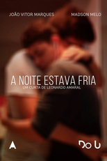 A Noite Estava Fria (A Noite Estava Fria)