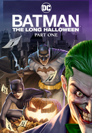 Batman e o Longo Dia das Bruxas - Parte 1 (Batman: The Long Halloween - Part One)