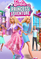 Barbie Aventura de Princesa (Barbie Princess Adventure)