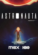 Astronauta (1ª Temporada)
