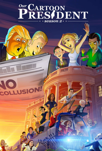 Our Cartoon President (2ª Temporada) - Poster / Capa / Cartaz - Oficial 1