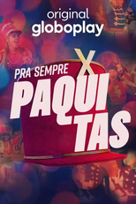 Pra Sempre Paquitas (Pra Sempre Paquitas)