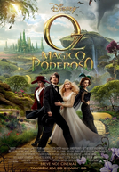 Oz: Mágico e Poderoso (Oz: The Great and Powerful)