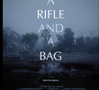 A RIFLE AND A BAG