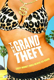 The Grand Theft - Poster / Capa / Cartaz - Oficial 1