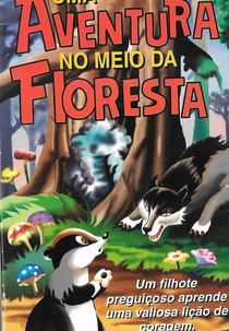 Uma Aventura no Meio da Floresta (V lesnoy chashche)