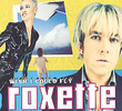 Roxette: Wish i Could Fly