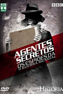 Agentes Secretos - Os Espiões da Segunda Guerra Mundial - Poster / Capa / Cartaz - Oficial 1