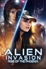 Alien Invasion: Rise of the Phoenix (Alien Invasion: Rise of the Phoenix)